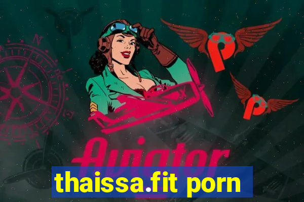 thaissa.fit porn